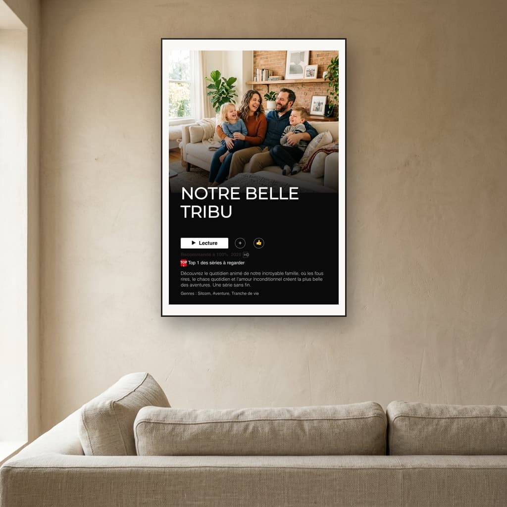 Aperçu en situation réelle de l'affiche Affiche Série Streaming Famille - Vue 1
